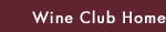 Wine Club Members Home Page